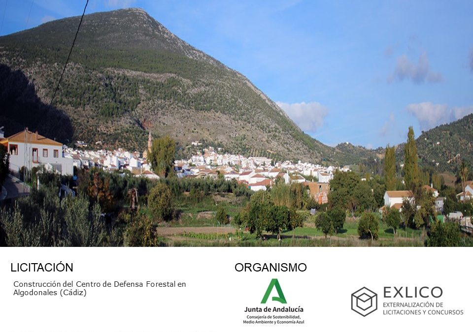 Construcción del Centro de Defensa Forestal en Algodonales (Cádiz)